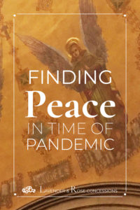 Finding peace in time of pandemic, basking in the love of Jesus.